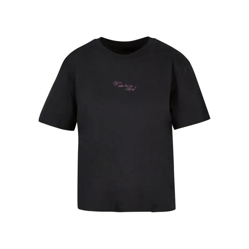 Women's T-shirt Miss Tee B**** Better