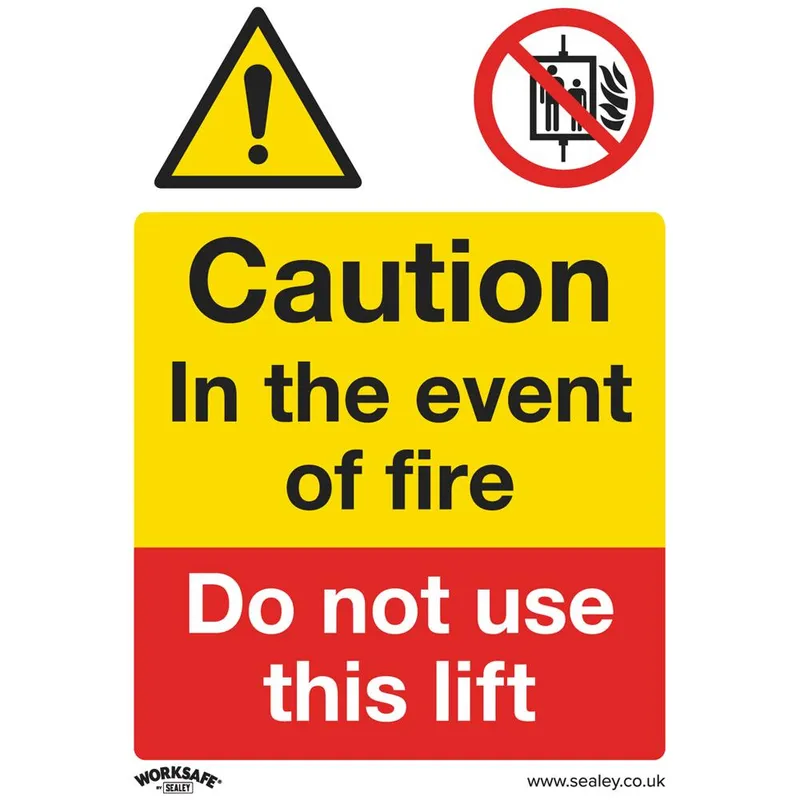 Sealey Rigid Plastic Caution Do Not Use Lift in Fire Sign Pack of 10