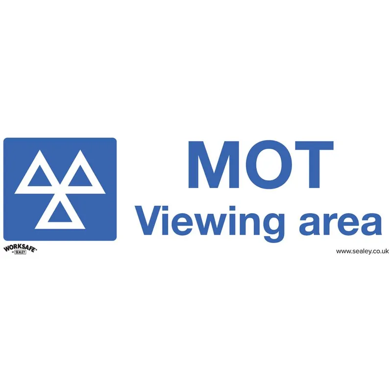Sealey Rigid Plastic MOT Viewing Area Sign