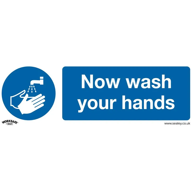 Sealey Rigid Plastic Now Wash Your Hands Sign Pack of 10